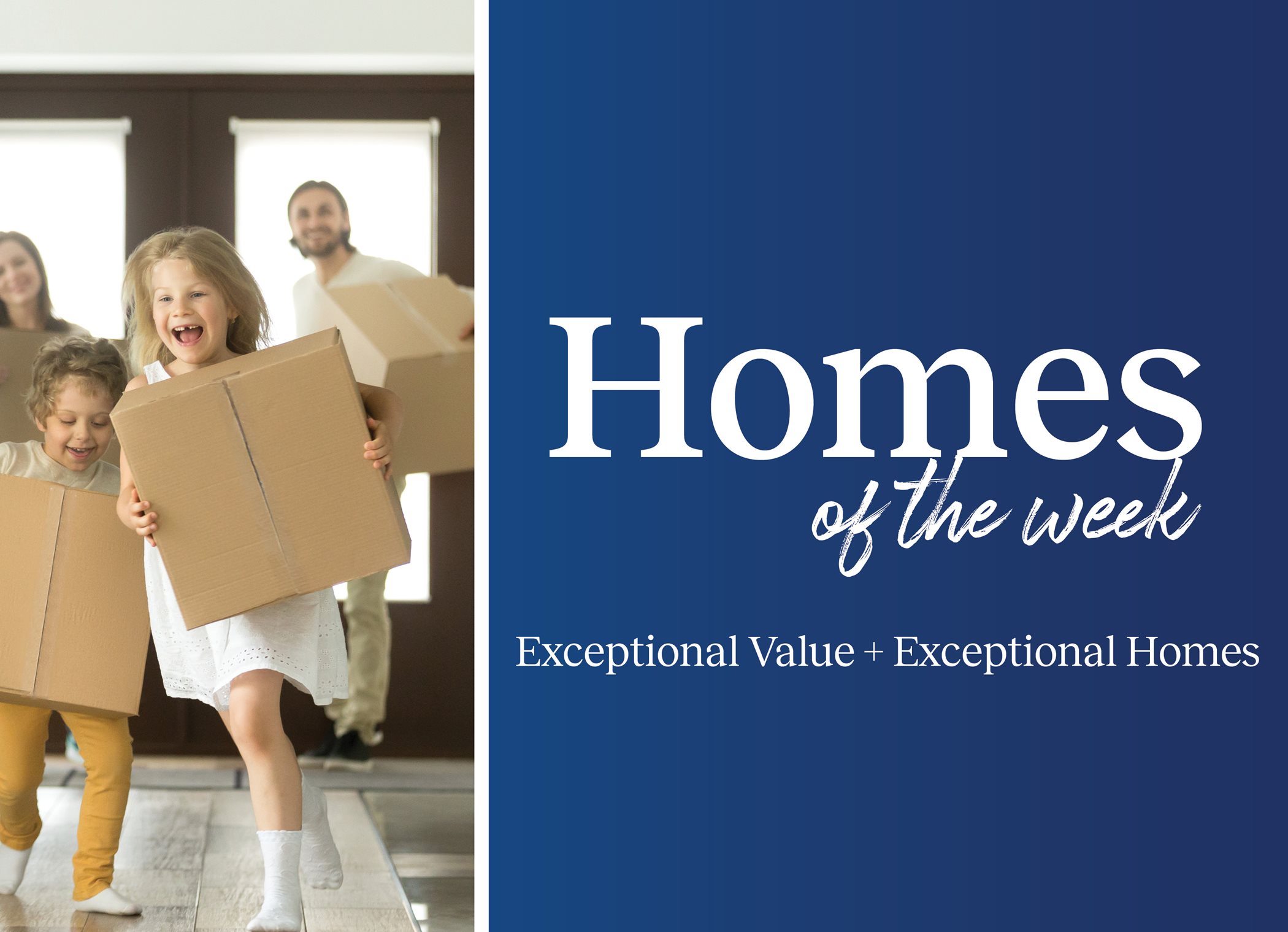 Image: Family with moving boxes Copy: Homes of the Week